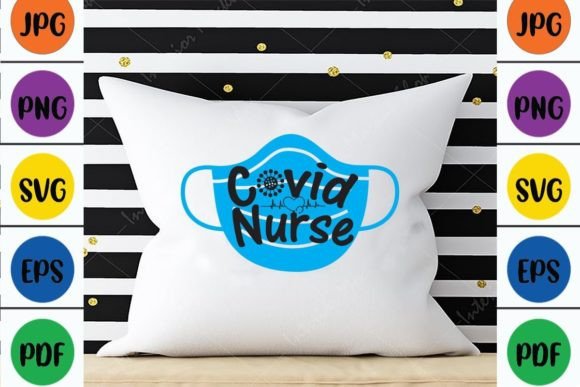 Covid Nurse Graphics & Crafts