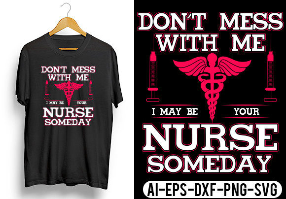 Don't Mess with Me Nurse T-Shirt Design