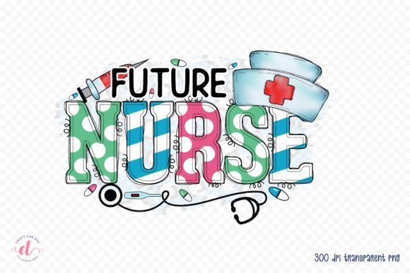 Future Nurse Nurse Sublimation Design
