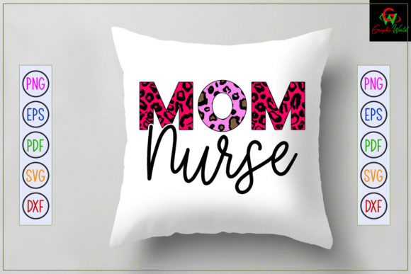 Mom Nurse Sublimation Graphics and Crafts