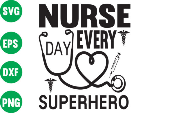 Nurse Day Every Superhero