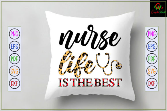 Nurse Life is the Best Sublimation Graphics