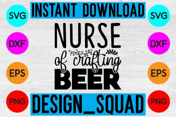 Nurse of Crafting Beer Graphics and Crafts