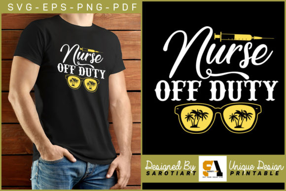 Nurse Off Duty Vacation T-shirt Sunglass Graphics
