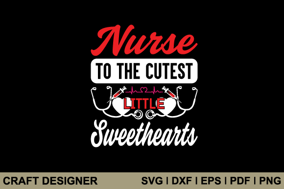 Nurse to the Cutest Little Sweethearts: Graphics and Crafts for Local Business