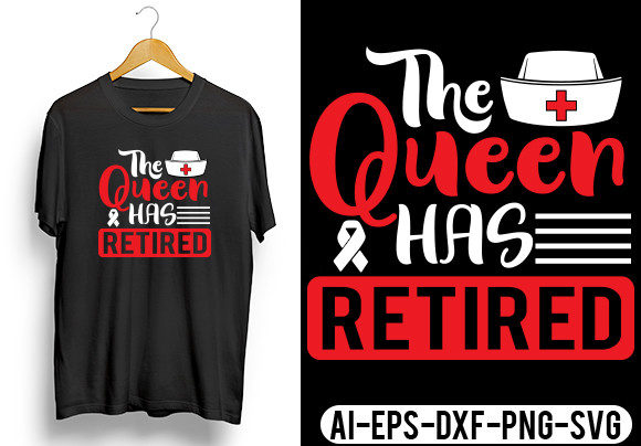 Retired Nurse T-Shirt Design Graphics and Crafts
