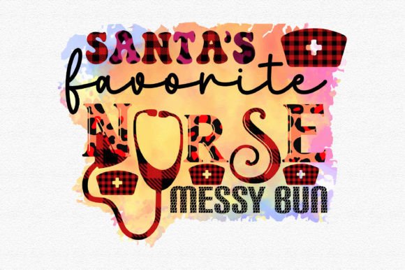 Santa’s Favorite Nurse Messy Bun